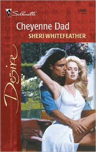 Title: Cheyenne Dad, Author: Sheri WhiteFeather