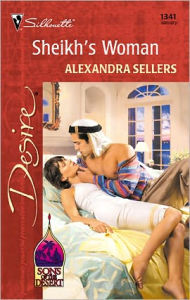 Title: Sheikh's Woman, Author: Alexandra Sellers