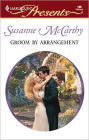 Groom by Arrangement: An Emotional and Sensual Romance