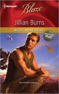Title: Night Maneuvers, Author: Jillian Burns