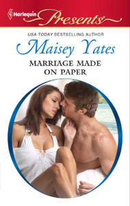 Title: Marriage Made on Paper (21st Century Bosses Series #1), Author: Maisey Yates