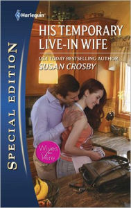 Title: His Temporary Live-in Wife, Author: Susan Crosby