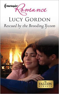 Title: Rescued by the Brooding Tycoon, Author: Lucy Gordon