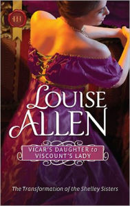 Title: Vicar's Daughter to Viscount's Lady, Author: Louise Allen