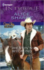 Westin's Wyoming (Harlequin Intrigue Series #1304)