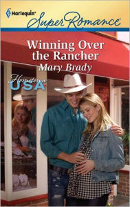 Title: Winning Over the Rancher, Author: Mary Brady