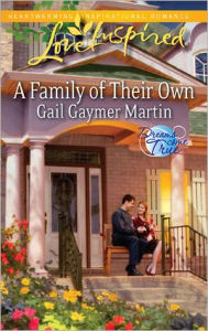 Title: A Family of Their Own, Author: Gail Gaymer Martin