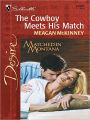 The Cowboy Meets His Match: A Sexy Western Contemporary Romance