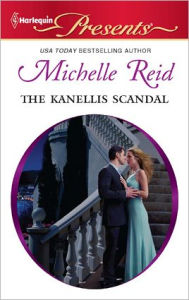 Title: The Kanellis Scandal, Author: Michelle Reid