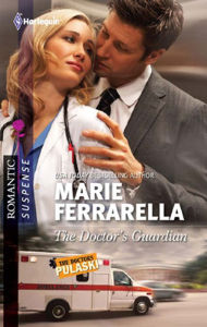 Title: The Doctor's Guardian (Harlequin Romantic Suspense Series #1675), Author: Marie Ferrarella