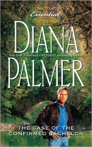 Title: THE CASE OF THE CONFIRMED BACHELOR, Author: Diana Palmer