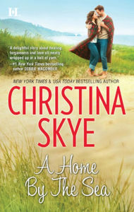 Title: A Home By The Sea, Author: Christina Skye