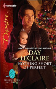 Title: Nothing Short of Perfect, Author: Day Leclaire