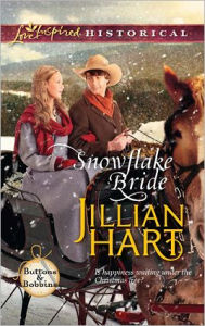 Title: Snowflake Bride, Author: Jillian Hart