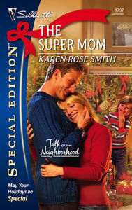 Title: The Super Mom, Author: Karen Rose Smith