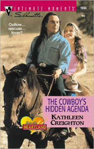 Title: The Cowboy's Hidden Agenda, Author: Kathleen Creighton