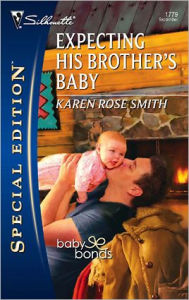 Title: Expecting His Brother's Baby, Author: Karen Rose Smith