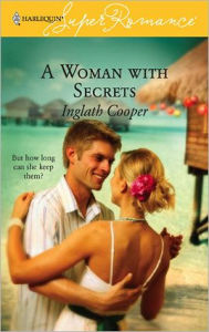 Title: A Woman with Secrets, Author: Inglath Cooper