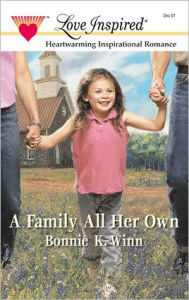 Title: A Family All Her Own, Author: Bonnie K. Winn