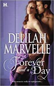 Title: Forever and a Day, Author: Delilah Marvelle
