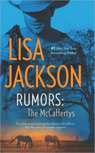 Title: Rumors: The McCaffertys, Author: Lisa Jackson