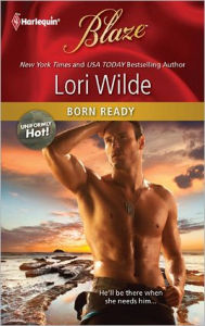 Title: Born Ready (Harlequin Blaze Series #658), Author: Lori Wilde