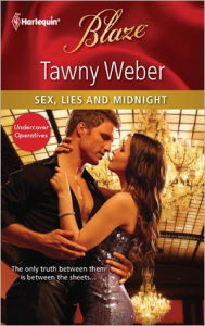 Title: Sex, Lies and Midnight (Harlequin Blaze Series #660), Author: Tawny Weber