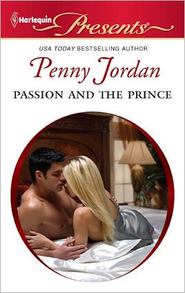 Passion and the Prince (Harlequin Presents Series #3035)
