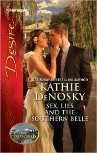 Title: Sex, Lies and the Southern Belle, Author: Kathie DeNosky