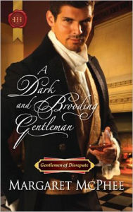 Title: A Dark and Brooding Gentleman, Author: Margaret McPhee