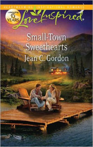 Title: Small-Town Sweethearts, Author: Jean C. Gordon