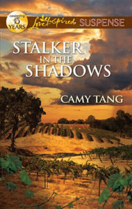 Title: Stalker in the Shadows, Author: Camy Tang