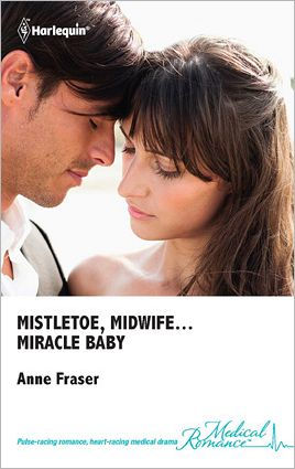 Mistletoe, Midwife...Miracle Baby