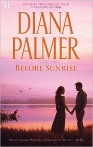Title: Before Sunrise, Author: Diana Palmer