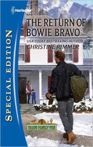 Title: The Return of Bowie Bravo, Author: Christine Rimmer