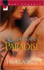 Escape to Paradise (Harlequin Kimani Romance Series #271)