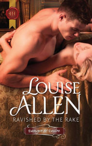Title: Ravished by the Rake (Harlequin Historical Series #1076), Author: Louise Allen