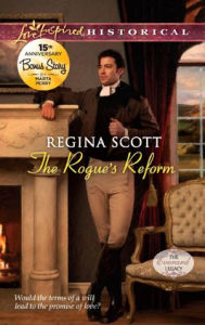 Title: The Rogue's Reform (Love Inspired Historical Series), Author: Regina Scott