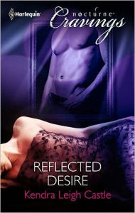 Title: Reflected Desire, Author: Kendra Leigh Castle