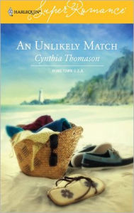 Title: An Unlikely Match, Author: Cynthia Thomason