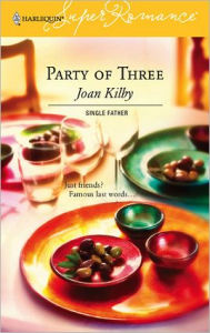 Title: Party of Three, Author: Joan Kilby