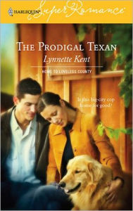 Title: The Prodigal Texan, Author: Lynnette Kent