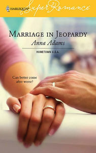 Title: Marriage in Jeopardy, Author: Anna Adams