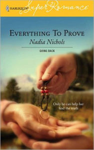 Title: Everything To Prove, Author: Nadia Nichols