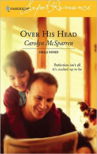 Title: Over His Head, Author: Carolyn McSparren