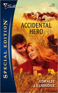 Title: Accidental Hero, Author: Loralee Lillibridge