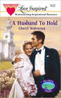 A HUSBAND TO HOLD