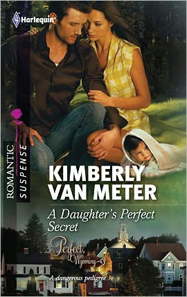 A Daughter's Perfect Secret (Harlequin Romantic Suspense Series #1696)