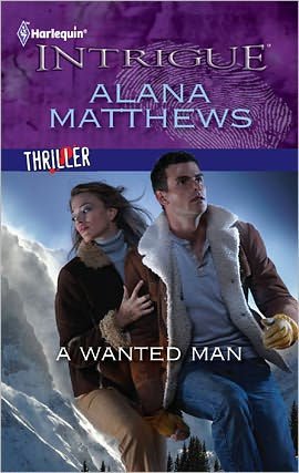 A Wanted Man (Harlequin Intrigue Series #1339)