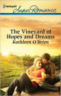 The Vineyard of Hopes and Dreams